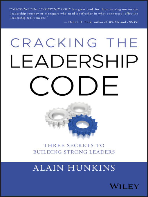 Title details for Cracking the Leadership Code by Alain Hunkins - Available